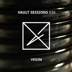 Vault Sessions #036 - Vegim