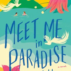 PDF/Ebook Meet Me in Paradise BY : Libby Hubscher
