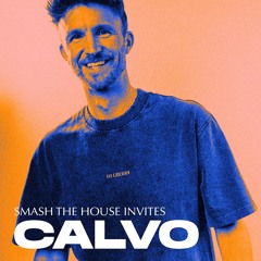 Smash The House Invites: Calvo