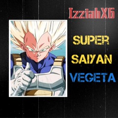 IzziahX6 - Super Saiyan Vegeta (prod. GRAVES)