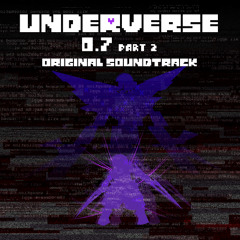 Underverse 0.7 Part 2 OST - Reality Check