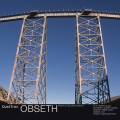 Obseth — Roller Coaster [Dust Trax]