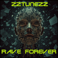 Rave Forever