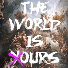 TheWorldIsOurs (Ft.DevØ)
