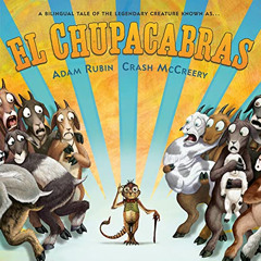 [Read] KINDLE 📂 El Chupacabras by  Adam Rubin,Adam Rubin,Listening Library [PDF EBOO