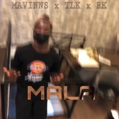 MVLA ft TLK & RK
