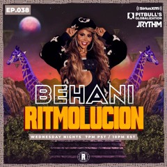 @JRYTHM - #RITMOLUCION EP. 038: BEHANI