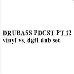 DRUBASS PDCST PT.12