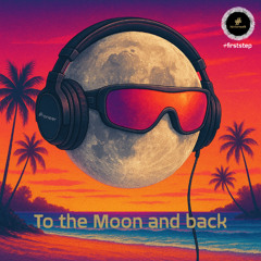To the Moon and back