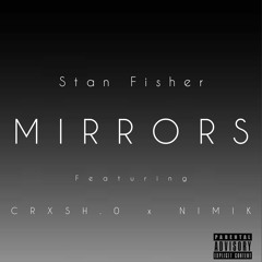Mirrors (ft CRxSH.0 & Nimik)