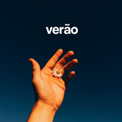 Verão Forever, Projeto Verão, Mix da Verão, ritmo de Verão, Verão classico, O vară chill