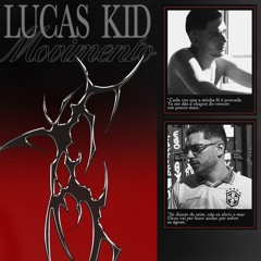 [ND024S1] LUCAS KID - MOVIMENTO