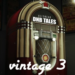 DNB TALES #077 Vintage III (29 - 11 - 2019)