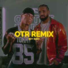 DRAKE & CENCH (OTR REMIX)