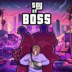 Soy Un Boss - DRANKCAT (pord OGsixxx)