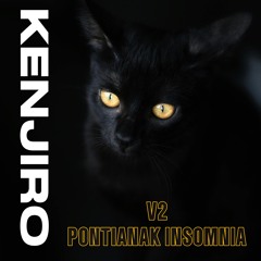 KENJIRO - INJECTION X PUSSY LOVER [PONTIANAK INSOMNIA V2]