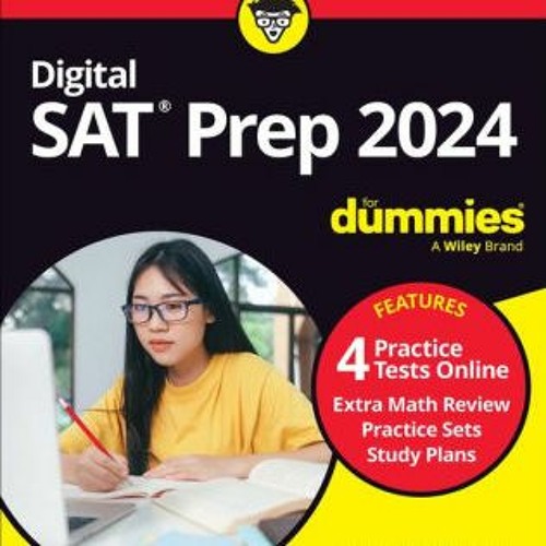 Stream Download Pdf Digital SAT Prep 2024 For Dummies Book + 4