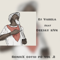 DJ Varela Ft DejayKvN Mixx cotxi po 2021.mp3