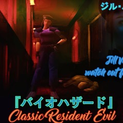 Watch Our For Zombies!... [Jill Valentine] [Classic Resident Evil]  『バイオハザード』