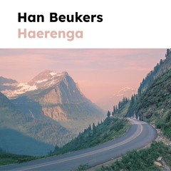 Han Beukers - Haerenga (Extended Mix)