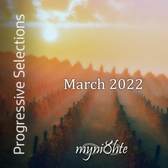 Progressive Selections | March 2022