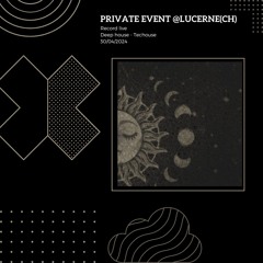 DMY300424 - Deep House - Record Live - Private Event @Lucerne(CH)