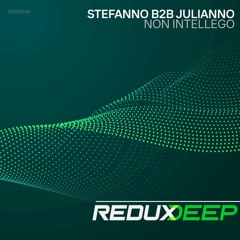Stefanno B2b Julianno - Non Intellego (Original Mix)