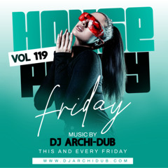 HOUSE PARTY MIX| VOL 119 |HIP HOP & TRAP, DDANCEHALL, REGGAETON| IG @DJ_ARCHI-DUB (Clean)