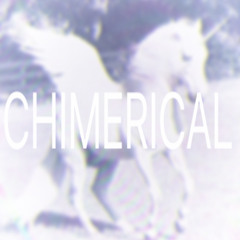 Chimerical