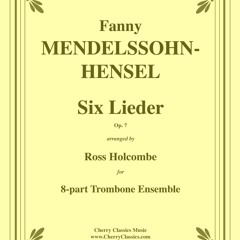 Mendelssohn_Hensel Six Lieder For Trombone Ensemble