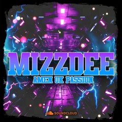 MIZZDEE- Amen Uk Passion  - Sample