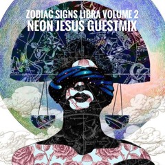 Zodiac Signs Libra vol 2 -- Guest Mix for Skyecatcher
