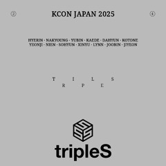 tripleS (트리플에스) - COVER - SEVENTEEN (세븐틴) Super (손오공) - KCON JAPAN 2025