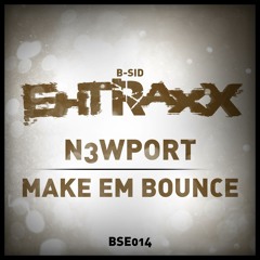 Make Em Bounce (Original Mix)