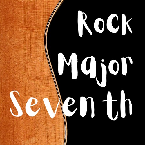 Rock Major Seventh