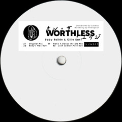 𝐇𝐔𝐑𝐅𝐂𝐋𝐔𝐒𝐈𝐕𝐄 ➟ Baby Rollén & Ollie Rant - Worthless (Make A Dance Muscle Mix)