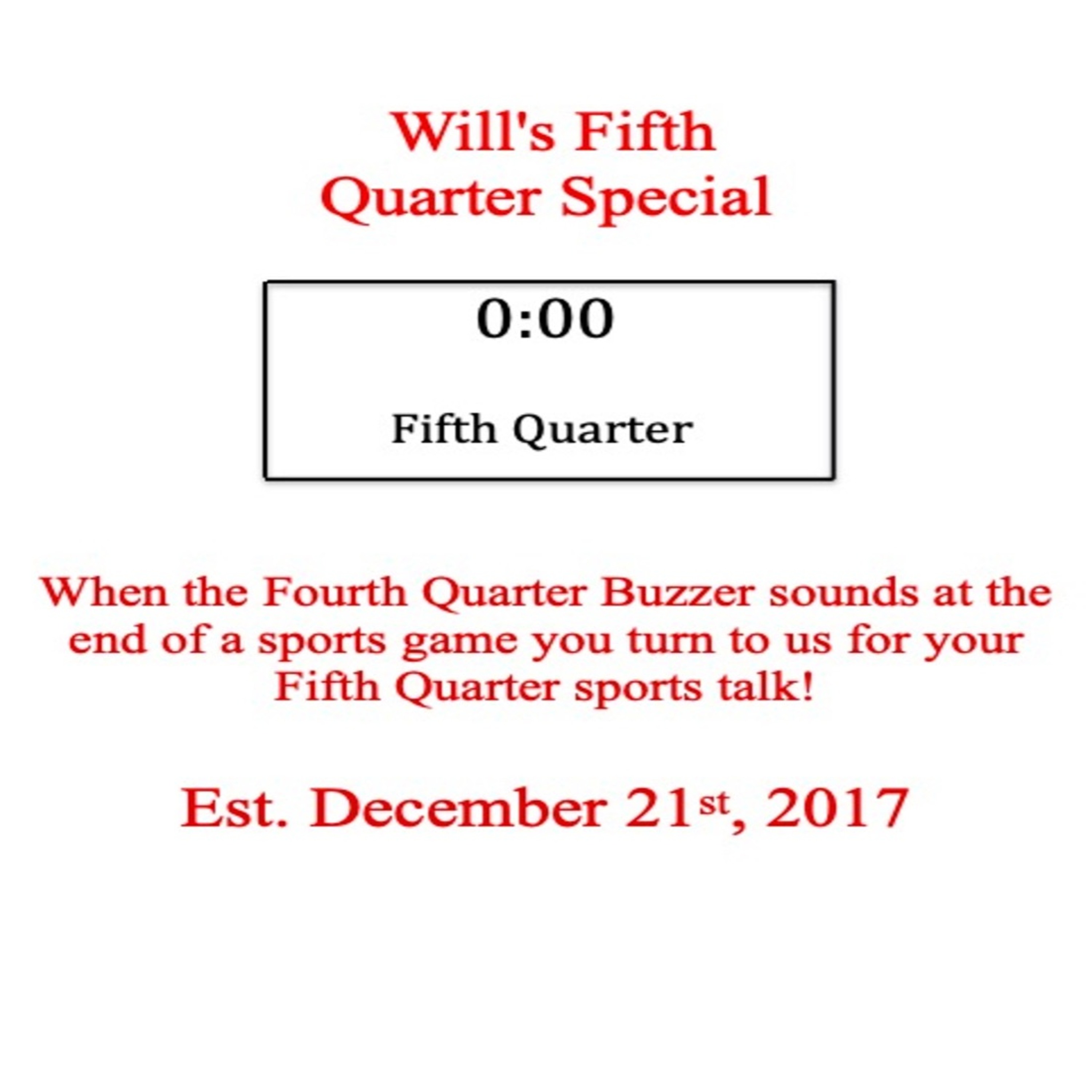 Will\'s Fifth Quarter Special