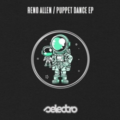 Reno Allen - Puppet Dance(Original Mix)