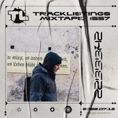 Tracklistings Mixtape #557 (2022.07.13) : zz333Hz