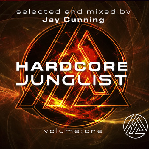 Hardcore Junglist: Volume One (Jay Cunning Mix)