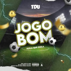 TDU - Jogo Bom [prod by: Sebastian no beat]
