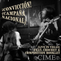 Cime Composition Booklet & Crochet - ¡Convicción! (Campaña Nacional) [Live in Vegas] (Prod Hashirat)