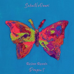 SEKAI NO OWARI - Dropout (Reinn Remix) [FREE DOWNLOAD]