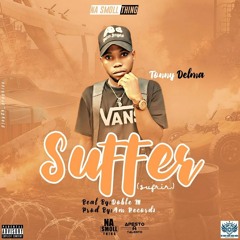 #TONNY DELMA (SUFFER).mp3