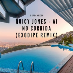 Quicy Jones - Ai No Corrida (Exodipe Remix)