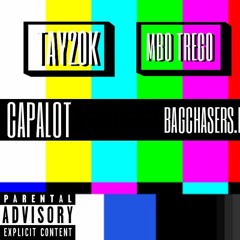 Bagchasers - Capalot - MBO TREGO X TAY20K