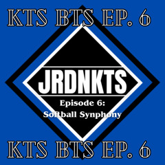 KTS BTS Ep.6 - Softball Symphony