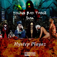 Young Bad Twinz, Yana - Play It For The Playa (Original Mix) - Hystep Playaz EP
