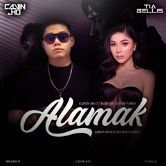 ALAMAK - Calvin Jho X Tia Bellis (Edit BB Turbo)