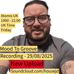 Mood To Groove Recordings - Mood To Groove Atomix UK 29082025
